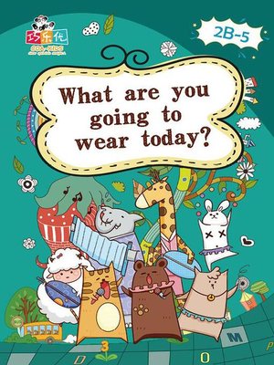 cover image of What are you Going to Wear Today?